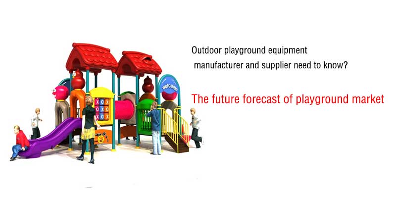 Kid Playground Equipment Market Forecast Report Recent 10 Years